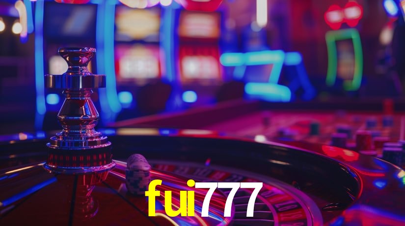 fui 777 bet